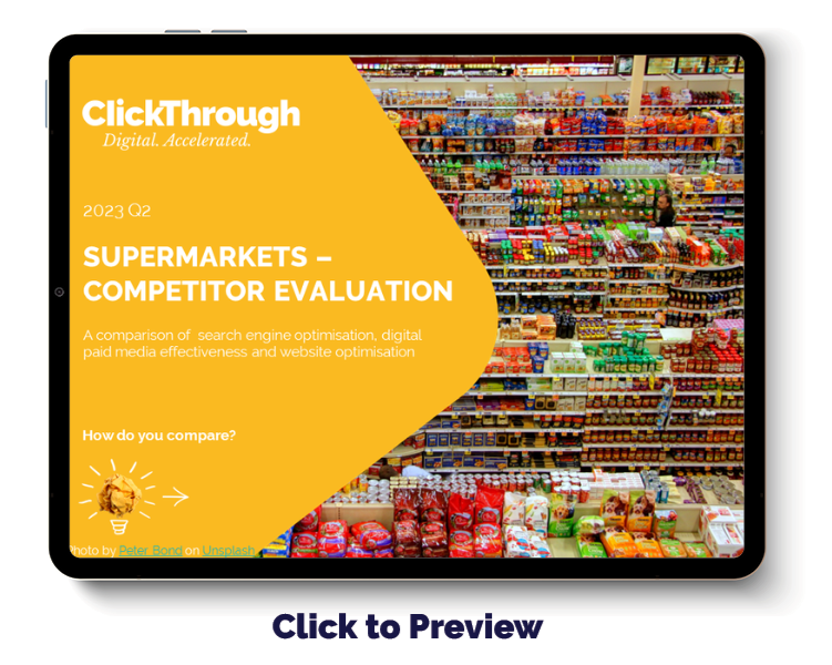 Digital Benchmark Report - Supermarkets - Q2 May 2023
