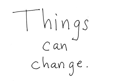 "Things can change"