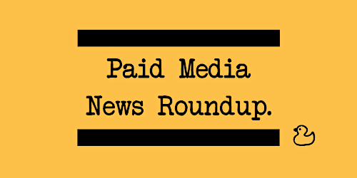 Digital Paid Media news for March 2020, including paid search, PPC, paid social and more.